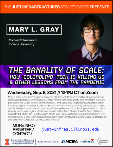 Mary Gray talk on the Banality of Scale: How 'Colorblind' Tech is Killing Us & Other Lessons from The Pandemic